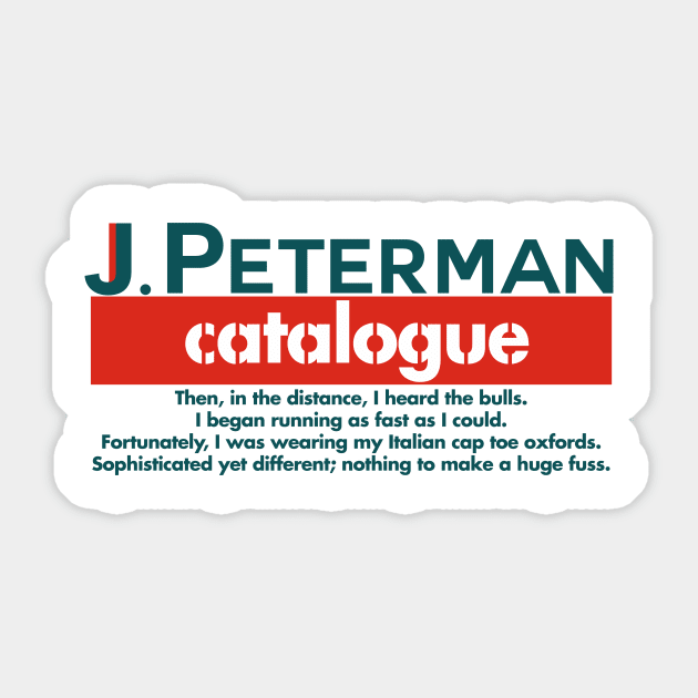 J Peterman Catalogue Sticker by CarbonRodFlanders